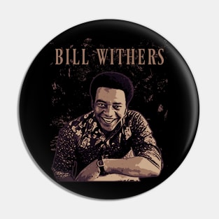 Bill withers Pin