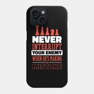 Chess - never interrupt your enemy Phone Case
