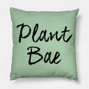 plant bae text Pillow