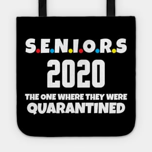 Seniors 2020 Quarantined funny Tote