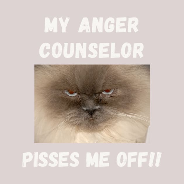 My anger counselor pisses me off by Rc tees