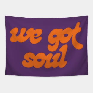 We Got Soul // Retro Soul Music Fan Tapestry