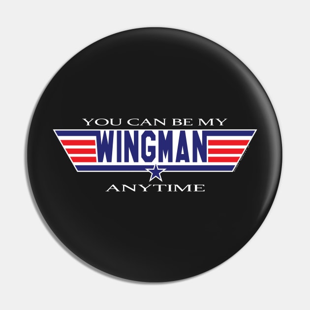 You can be my Wingman Pin by Illustratorator