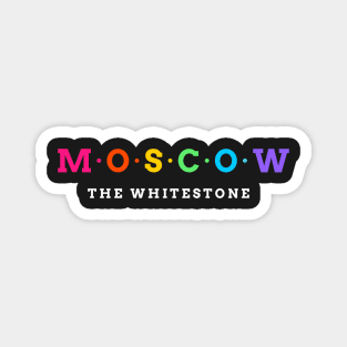 Moscow, Russia. The Whitestone. Magnet