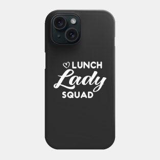 Lunch Lady Squad Teacher Phone Case