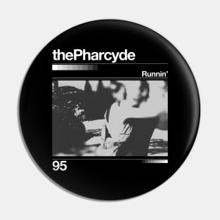 The Pharcyde // Runnin'  - Artwork 90's Design Pin