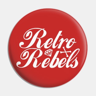 Retro Rebels (Refreshing Logo 1) Pin