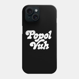 Popol Vuh  /// Retro 70s Typography Design Phone Case