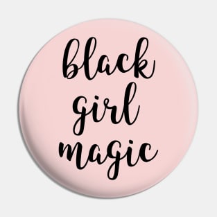 Black Girl Magic Pin