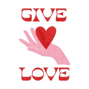 GIVE LOVE \\ Mid-century retro design T-Shirt