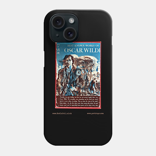 BEST KNOWN WORKS OF OSCAR WILDE by Oscar Wilde Phone Case by Rot In Hell Club