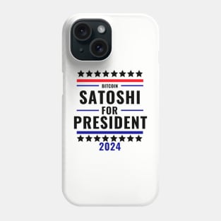 Satoshi for President 2024 Phone Case