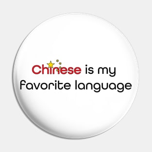 Chinese is my Favorite Language Pin