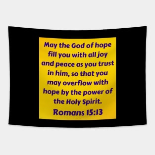 Bible Verse Romans 15:13 Tapestry