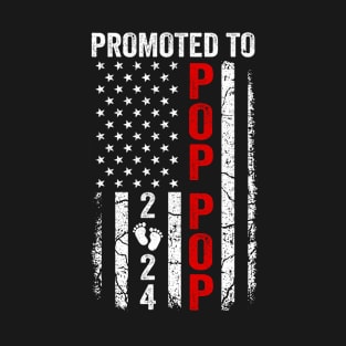 Patriotic Promoted To Pop Pop 2024 First Time New Pop Pop T-Shirt