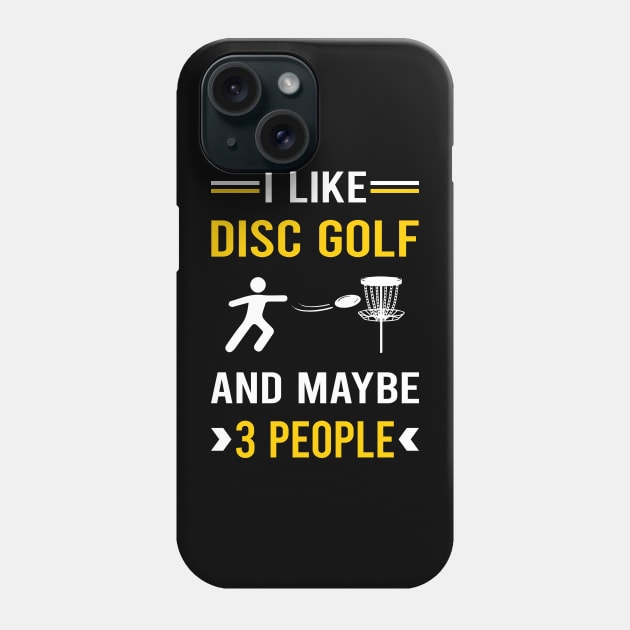 3 People Disc Golf Phone Case by Good Day