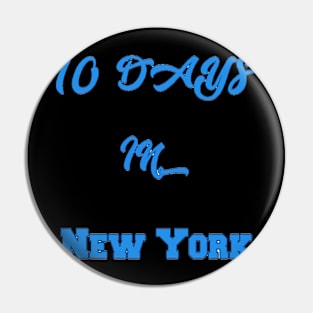 10 days in new York Pin