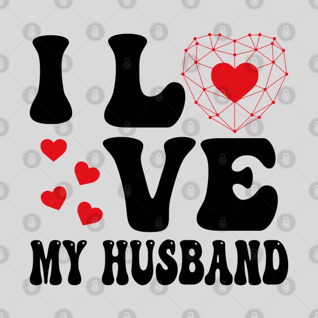 I Love My Husband by AbstractA