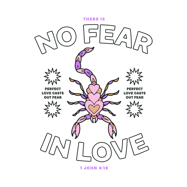 No Fear In Love by ash ulmer design 