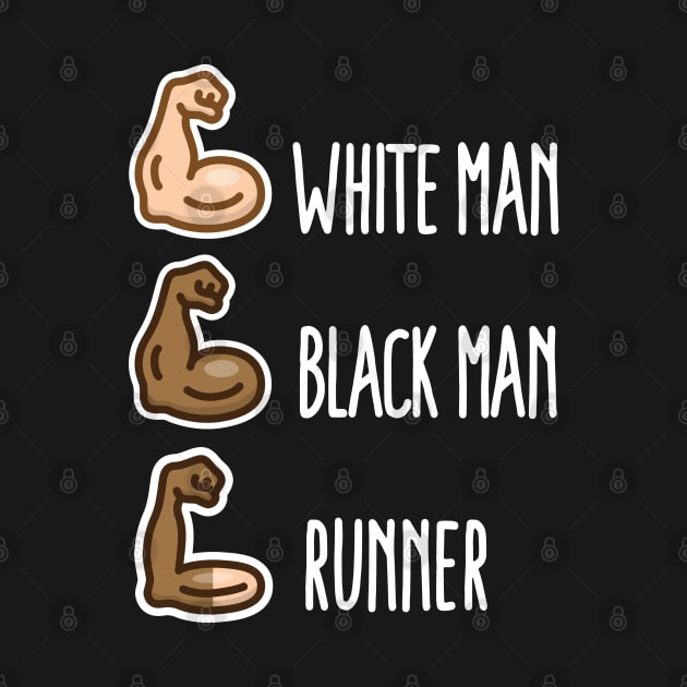 White man Black man Runner funny running biceps (light design) by LaundryFactory
