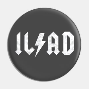 The Iliad Rocks Pin