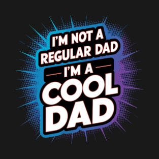 Cool Dad Saying Father's Day Best Dad T-Shirt