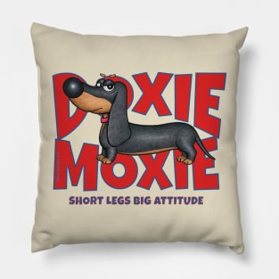 Cute Funny Dachshund Doxie Moxie Dog Attitude Pillow