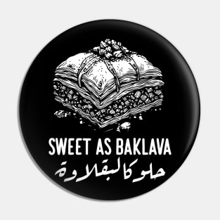 Sweet as Baklava: Artistic Arabic Calligraphy Design Pin