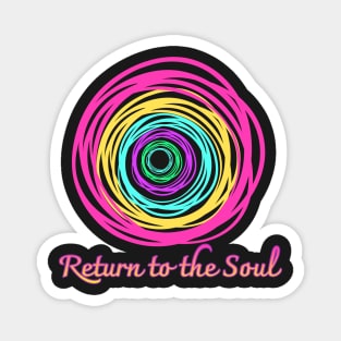 Return to the Soul,fluorescent color,arrow Magnet