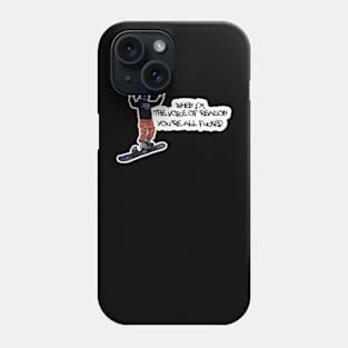 Voice of Reason Phone Case