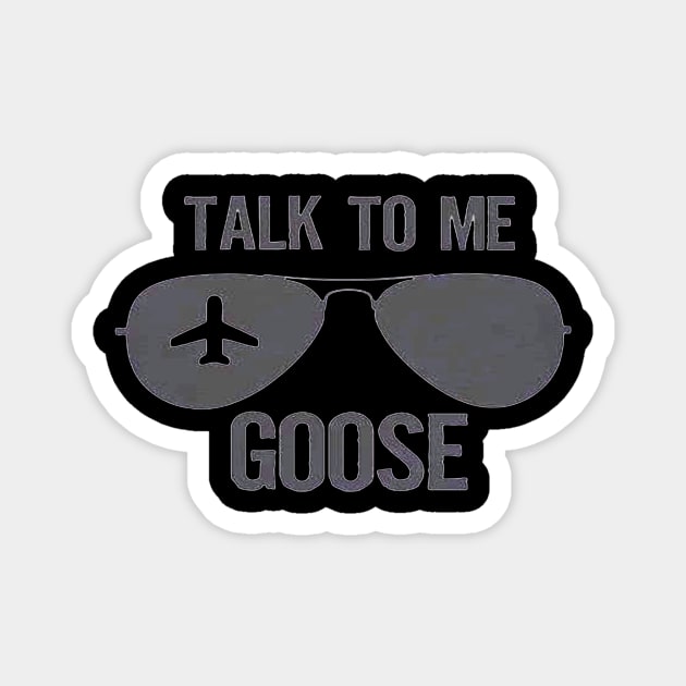 Talk To Me Goose, Top Gun Magnet by mikadigital