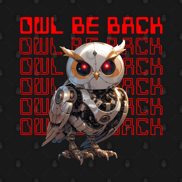 Owl be back by snipcute