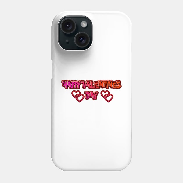 Happy Valentines Day Phone Case by r.abdulazis