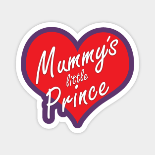 Mummy´s little Prince Magnet