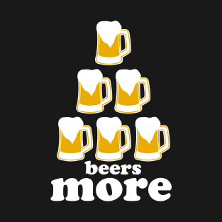 More beer T-Shirt