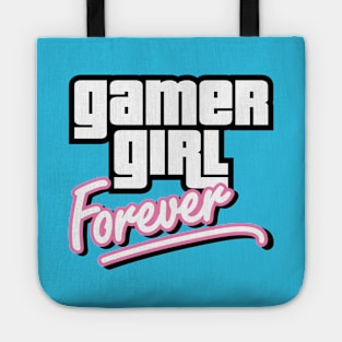 Gamer Girl Forever Tote