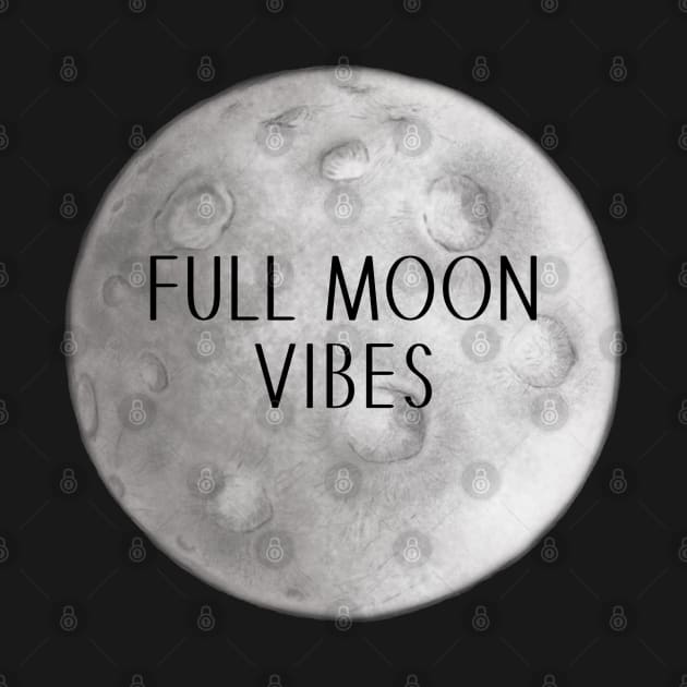 Full Moon Vibes by SCSDESIGNS