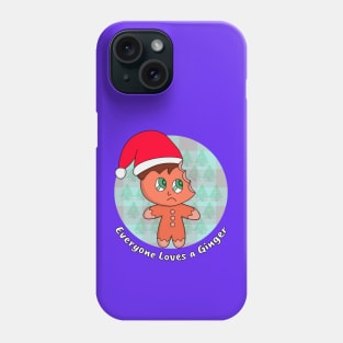 Everyone Loves A Ginger Phone Case