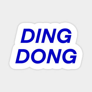 DING DONG Magnet