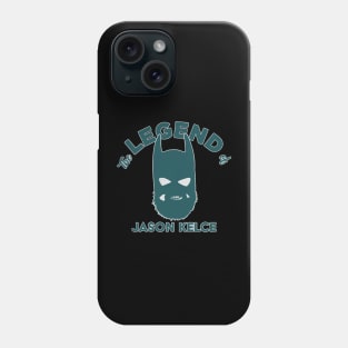 Jason Kelce The Legend Phone Case