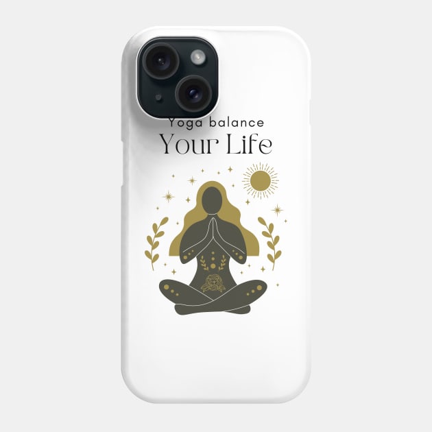 Yoga Balance Your Life Phone Case by Creativity Haven