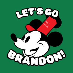 Based Willie: Let's Go Brandon! T-Shirt