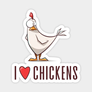 I Love Chickens Magnet