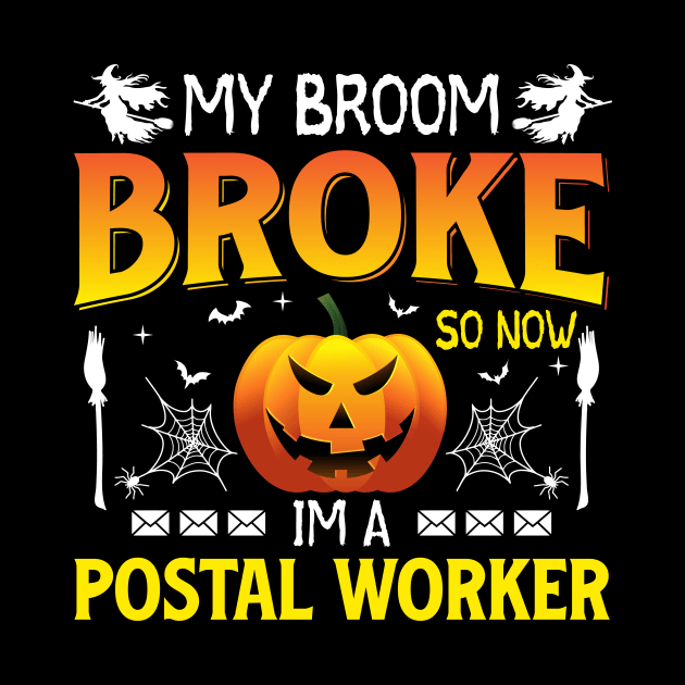 my broom broke so now i'm a postal worker by ProArts