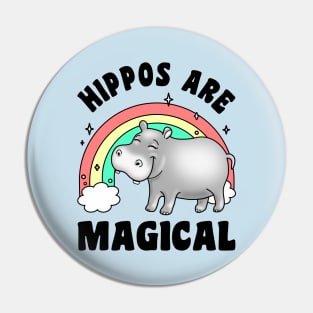 Hippos are Magical Pin