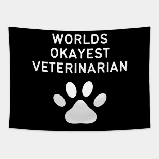 World okayest veterinarian Tapestry