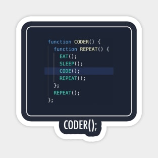 The Coder: Eat, Sleep, Code, Repeat Magnet