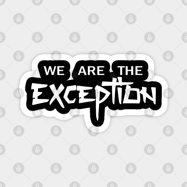 We are the exception - Todo Aoi Magnet by Buggy D Clown