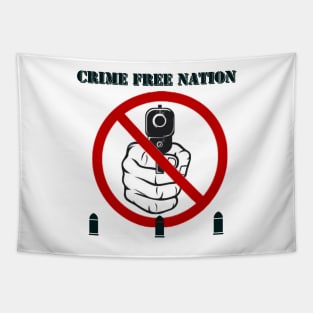 Crime Free Nation Tapestry