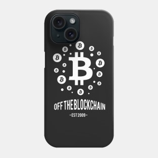 Off the Blockchain Phone Case
